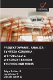 PROJEKTOWANIE, ANALIZA I SYNTEZA CZUJNIKA WSPÓ¿GAZU Z WYKORZYSTANIEM TECHNOLOGII MEMS
