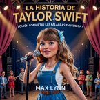 La Historia De Taylor Swift La Historia De Taylor Swift