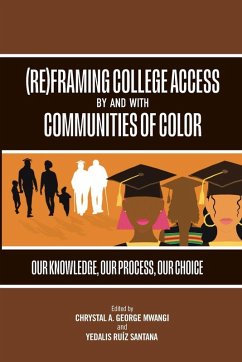 Cover (Re)Framing College Access by and with Communities of Color
