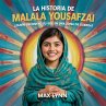 La Historia De Malala Yousafzai - Bild 1