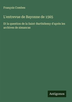 L'entrevue de Bayonne de 1565 Cover L'entrevue de Bayonne de 1565