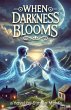 When Darkness Blooms - Bild 1