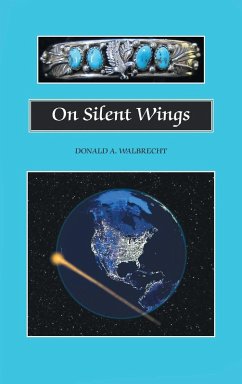 On Silent Wings - Walbrecht, Donald A. On Silent Wings - Walbrecht, Donald A.