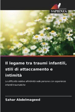 Cover Il legame tra traumi infantili, stili di attaccamento e intimità