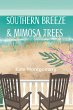 Southern Breeze & Mimosa Trees - Bild 1