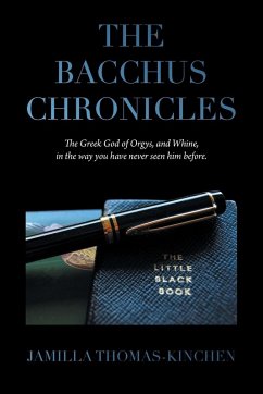 The Bacchus Chronicles - Thomas-Kinchen, Jamilla