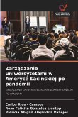 Zarz¿dzanie uniwersytetami w Ameryce ¿aci¿skiej po pandemii Zarz¿dzanie uniwersytetami w Ameryce ¿aci¿skiej po pandemii