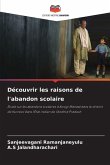Découvrir les raisons de l'abandon scolaire