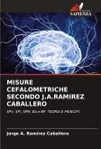 MISURE CEFALOMETRICHE SECONDO J.A.RAMIREZ CABALLERO