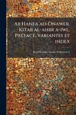 Ab Hanfa ad-Dnawer. Kitab al-ahbr a-iwl. PrÃ(c)face, variantes et index Ab Hanfa ad-Dnawer. Kitab al-ahbr a-iwl. PrÃ(c)face, variantes et index