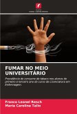 FUMAR NO MEIO UNIVERSITÁRIO