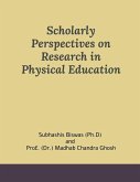 Scholarly Perspectives on Research in Physical Education Scholarly Perspectives on Research in Physical Education