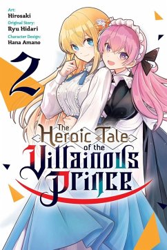 Cover The Heroic Tale of the Villainous Prince, Vol. 2