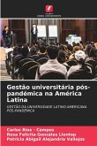 Gestão universitária pós-pandémica na América Latina Gestão universitária pós-pandémica na América Latina
