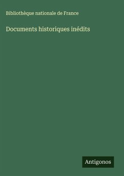 Cover Documents historiques inédits