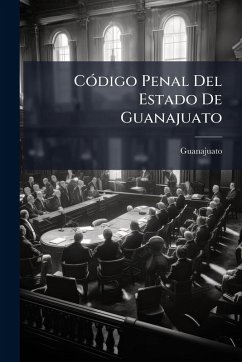 Cover CÃ3digo Penal Del Estado De Guanajuato