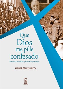 Cover Que Dios me pille confesado