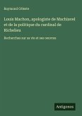 Louis Machon, apologiste de Machiavel et de la politique du cardinal de Richelieu