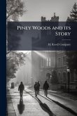 Piney Woods and its Story