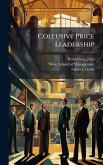 Collusive Price Leadership Collusive Price Leadership
