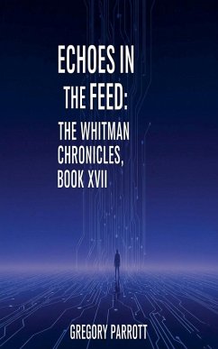 Echoes in the Feed - Parrott, Gregory