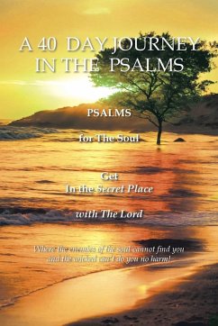 A 40 DAY JOURNEY IN THE PSALMS - Payne Edd, Linda