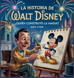 Cover La Historia De Walt Disney