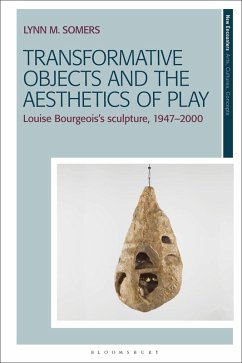 Transformative Objects and the Aesthetics of Play - Somers, Lynn M