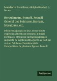 Herculaneum. Pompéi. Recueil Général des Peintures, Bronzes, Mosaïques, etc.