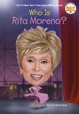Who Is Rita Moreno? Who Is Rita Moreno?
