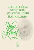 Cocuklugum Gencligim Siyasi ve Edebi Hatiralarim