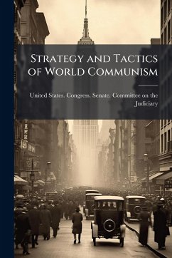 Strategy and Tactics of World Communism Strategy and Tactics of World Communism
