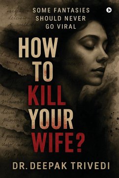 Cover How to Kill Your Wife?