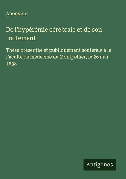 De l'hypérémie cérébrale et de son traitement