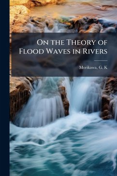On the Theory of Flood Waves in Rivers Cover On the Theory of Flood Waves in Rivers