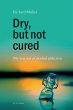 Dry, but not cured - Bild 1