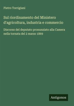 Cover Sul riordinamento del Ministero d'agricoltura, industria e commercio
