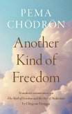Another Kind of Freedom Another Kind of Freedom
