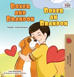 Boxer and Brandon (English Haitian Creole Bilingual Children's Book) Boxer and Brandon (English Haitian Creole Bilingual Children's Book)