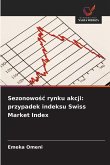 Sezonowo¿¿ rynku akcji: przypadek indeksu Swiss Market Index Sezonowo¿¿ rynku akcji: przypadek indeksu Swiss Market Index
