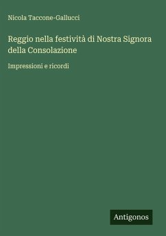 Reggio nella festività di Nostra Signora della Consolazione - Taccone-Gallucci, Nicola