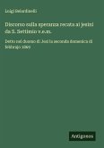 Discorso sulla speranza recata ai jesini da S. Settimio v.e.m.