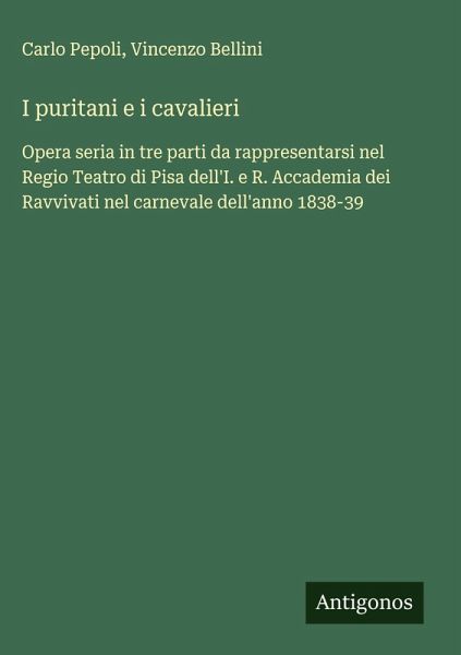 I puritani e i cavalieri I puritani e i cavalieri