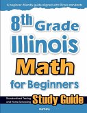 8th Grade Illinois Math for Beginners 8th Grade Illinois Math for Beginners
