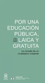 Por una educación pública, laica y gratuita