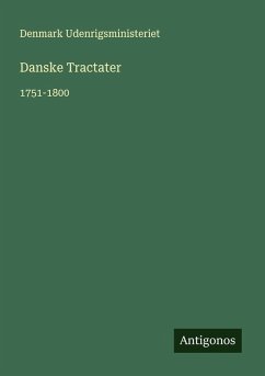 Danske Tractater - Denmark Udenrigsministeriet Danske Tractater - Denmark Udenrigsministeriet