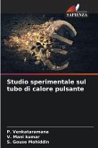 Studio sperimentale sul tubo di calore pulsante