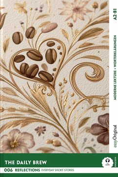 Cover The Daily Brew - Reflections: 10 Everyday Short Stories vol. 006 - A2-B1 (+ Audio-Online)
