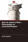 État et statut d'État : Étymologie et caractéristiques