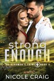 Strong Enough